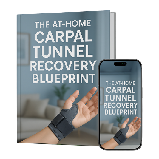 Carpal Tunnel Recovery Blueprint